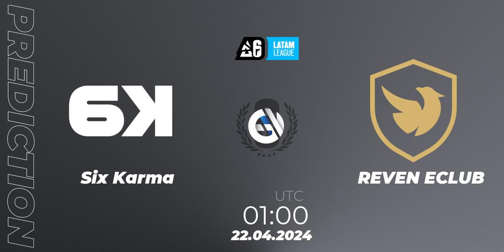 Six Karma vs REVEN ECLUB: Betting TIp, Match Prediction. 22.04.2024 at 01:00. Rainbow Six, LATAM League 2024 - Stage 1: Final Four