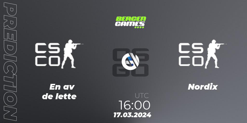 En av de lette vs Nordix Esport: Betting TIp, Match Prediction. 17.03.24. CS2 (CS:GO), Bergen Games 2024
