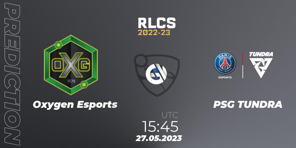 Oxygen Esports vs PSG TUNDRA: Betting TIp, Match Prediction. 27.05.2023 at 15:45. Rocket League, RLCS 2022-23 - Spring: Europe Regional 2 - Spring Cup