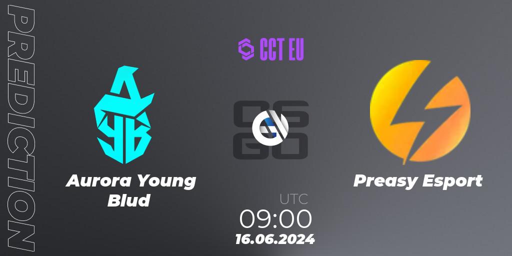 Aurora Young Blud vs Preasy Esport: Betting TIp, Match Prediction. 16.06.2024 at 09:00. Counter-Strike (CS2), CCT Season 2 European Series #6 Play-In