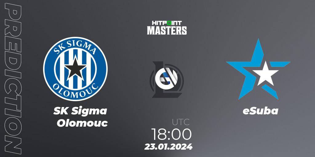 SK Sigma Olomouc vs eSuba: Betting TIp, Match Prediction. 23.01.2024 at 18:00. LoL, Hitpoint Masters Spring 2024