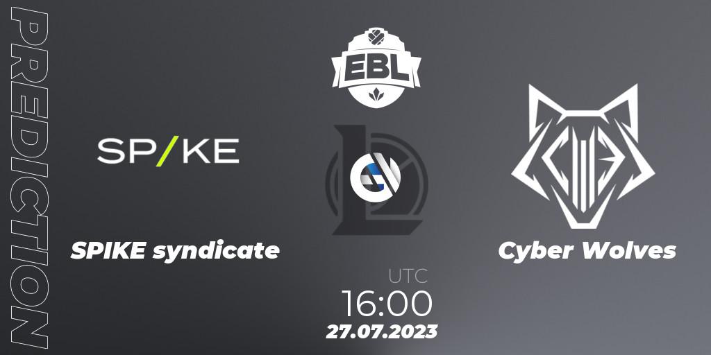 SPIKE syndicate vs Cyber Wolves: Betting TIp, Match Prediction. 27.07.23. LoL, Esports Balkan League Season 13