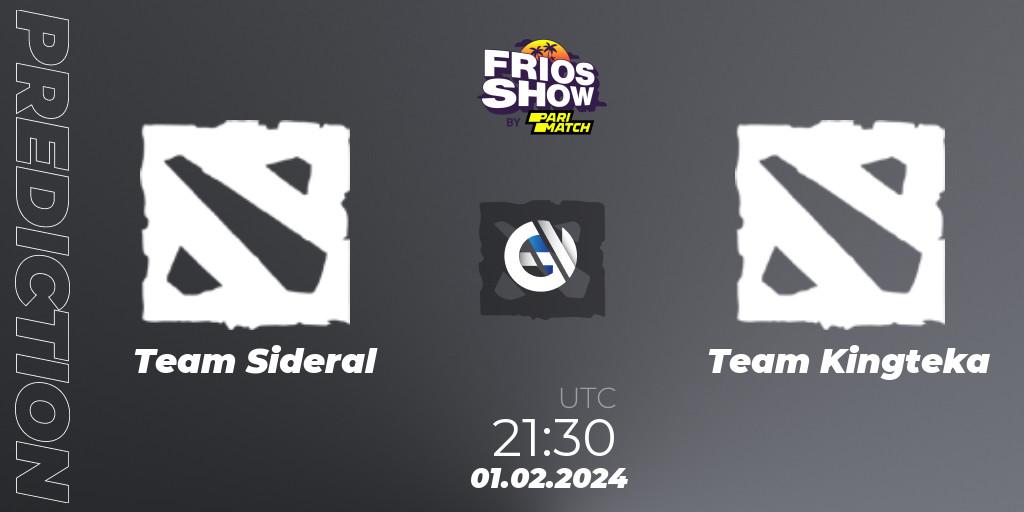 Team Sideral vs Team Kingteka: Betting TIp, Match Prediction. 01.02.2024 at 21:30. Dota 2, Frios Show 2