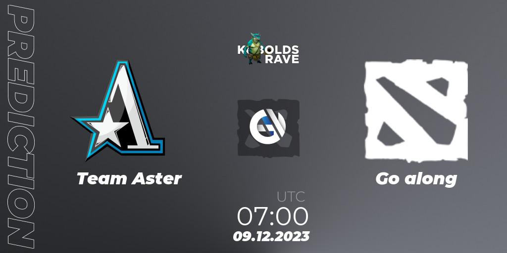 Team Aster vs Go along: Betting TIp, Match Prediction. 09.12.23. Dota 2, Kobolds Rave