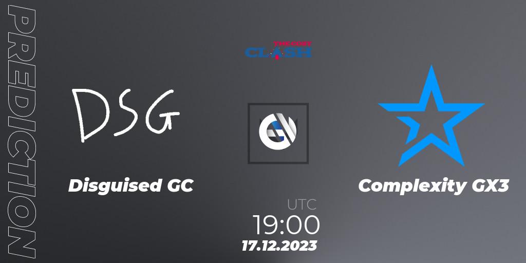 Disguised GC vs Complexity GX3: Betting TIp, Match Prediction. 16.12.2023 at 19:00. VALORANT, The Cozy Clash
