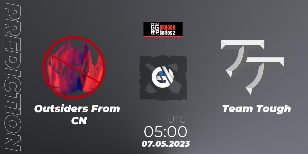 Outsiders From CN vs Team Tough: Betting TIp, Match Prediction. 07.05.2023 at 05:00. Dota 2, GGWP Dragon Series 2