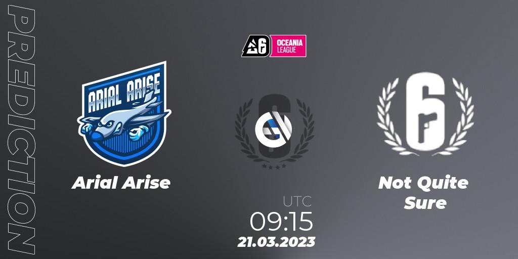 Arial Arise vs Not Quite Sure: Betting TIp, Match Prediction. 21.03.23. Rainbow Six, Oceania League 2023 - Stage 1