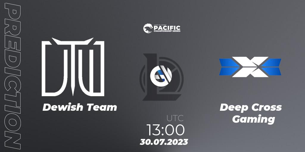 Dewish Team vs Deep Cross Gaming: Betting TIp, Match Prediction. 30.07.23. LoL, PACIFIC Championship series Group Stage