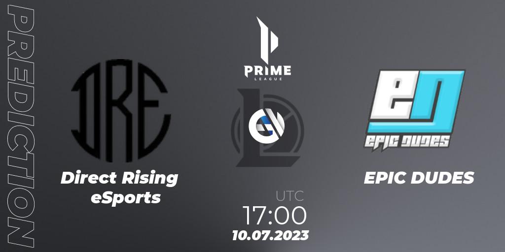 Direct Rising eSports vs EPIC DUDES: Betting TIp, Match Prediction. 10.07.2023 at 17:10. LoL, Prime League 2nd Division Summer 2023