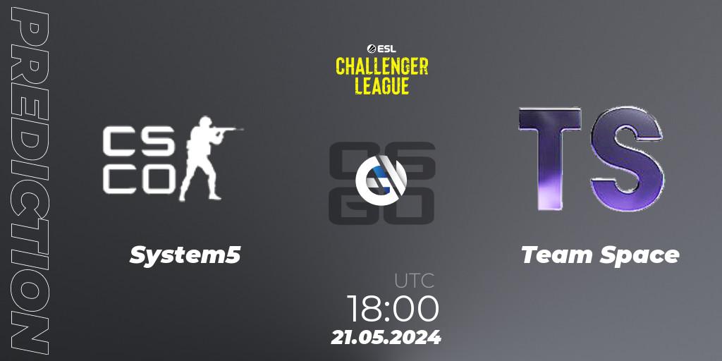 System5 vs Team Space: Betting TIp, Match Prediction. 21.05.2024 at 18:00. Counter-Strike (CS2), ESL Challenger League Season 47: Europe