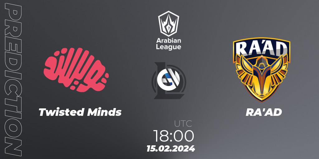 Twisted Minds vs RA'AD: Betting TIp, Match Prediction. 15.02.2024 at 18:00. LoL, Arabian League Spring 2024