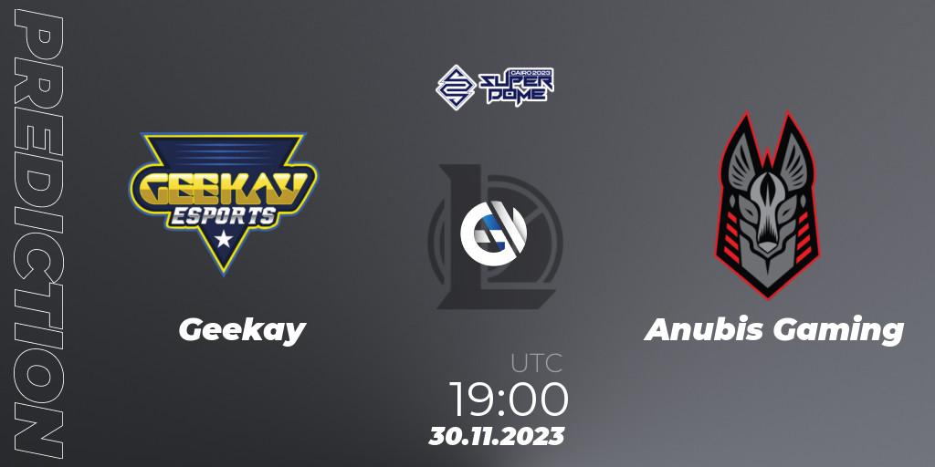 Geekay vs Anubis Gaming: Betting TIp, Match Prediction. 30.11.2023 at 19:00. LoL, Superdome 2023 - Egypt