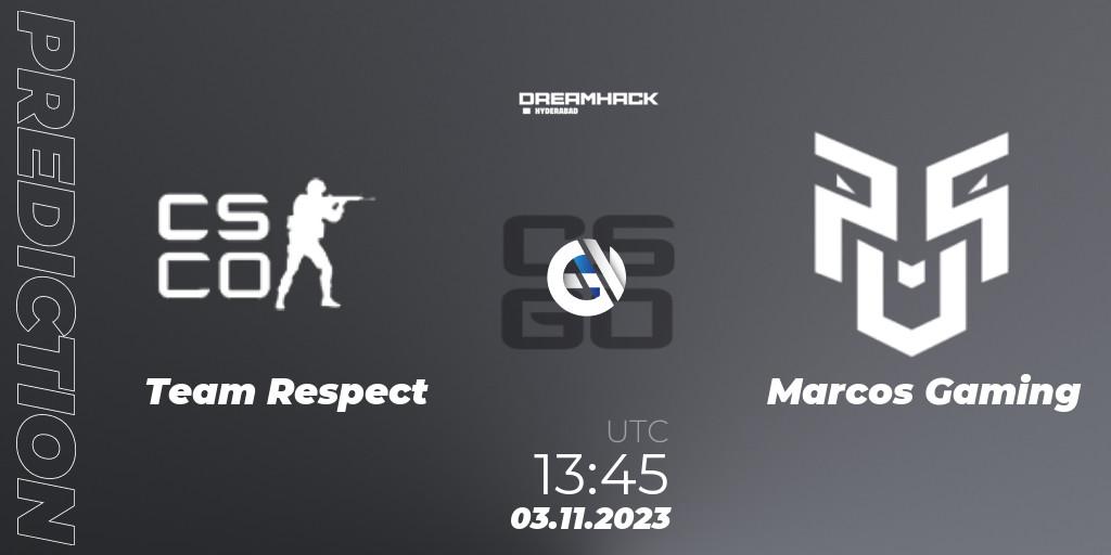 Team Respect vs Marcos Gaming: Betting TIp, Match Prediction. 03.11.2023 at 16:15. Counter-Strike (CS2), DreamHack Hyderabad Invitational 2023