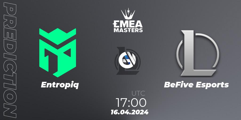 Entropiq vs BeFive Esports: Betting TIp, Match Prediction. 16.04.24. LoL, EMEA Masters Spring 2024 - Play-In
