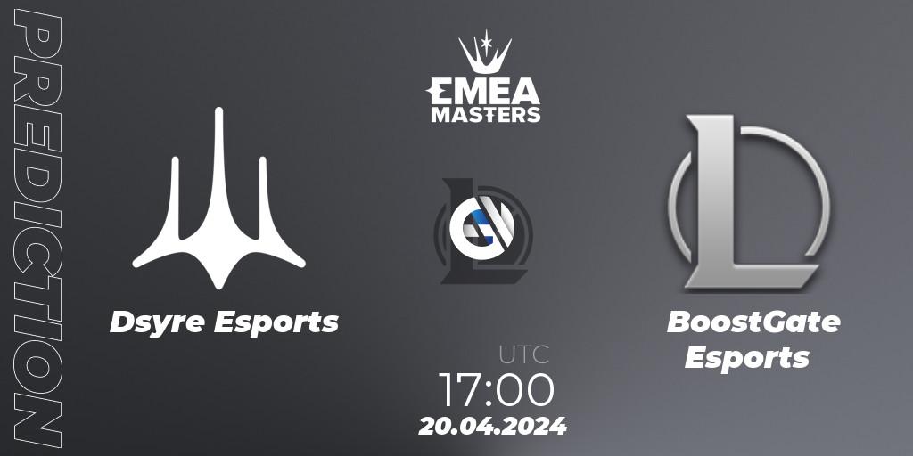 Dsyre Esports vs BoostGate Esports: Betting TIp, Match Prediction. 20.04.24. LoL, EMEA Masters Spring 2024 - Group Stage