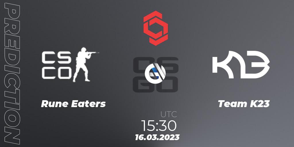 Rune Eaters vs Team K23: Betting TIp, Match Prediction. 16.03.2023 at 15:30. Counter-Strike (CS2), CCT Central Europe Series 5 Closed Qualifier