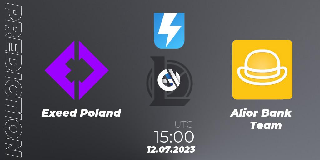 Exeed Poland vs Alior Bank Team: Betting TIp, Match Prediction. 20.06.2023 at 16:00. LoL, Ultraliga Season 10 2023 Regular Season