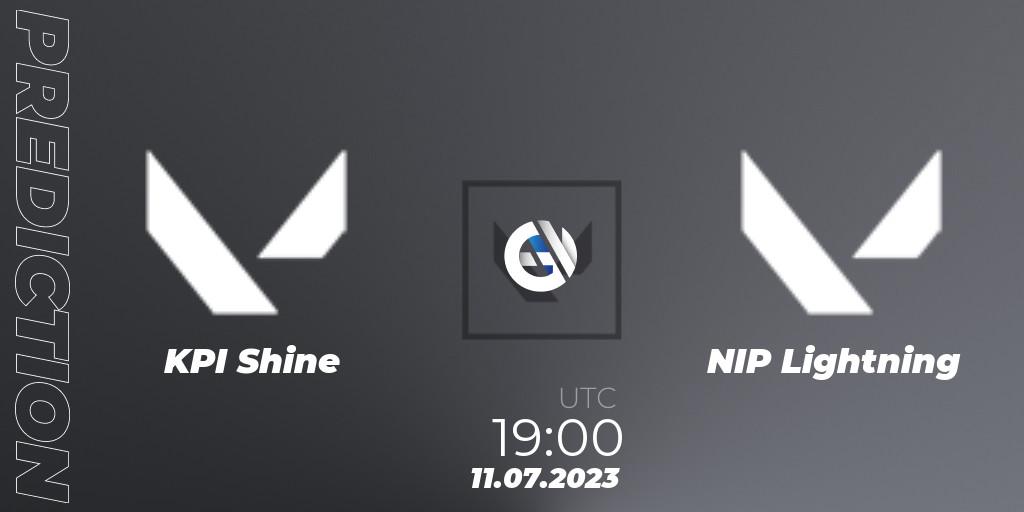 KPI Shine vs NIP Lightning: Betting TIp, Match Prediction. 11.07.2023 at 19:10. VALORANT, VCT 2023: Game Changers EMEA Series 2 - Group Stage