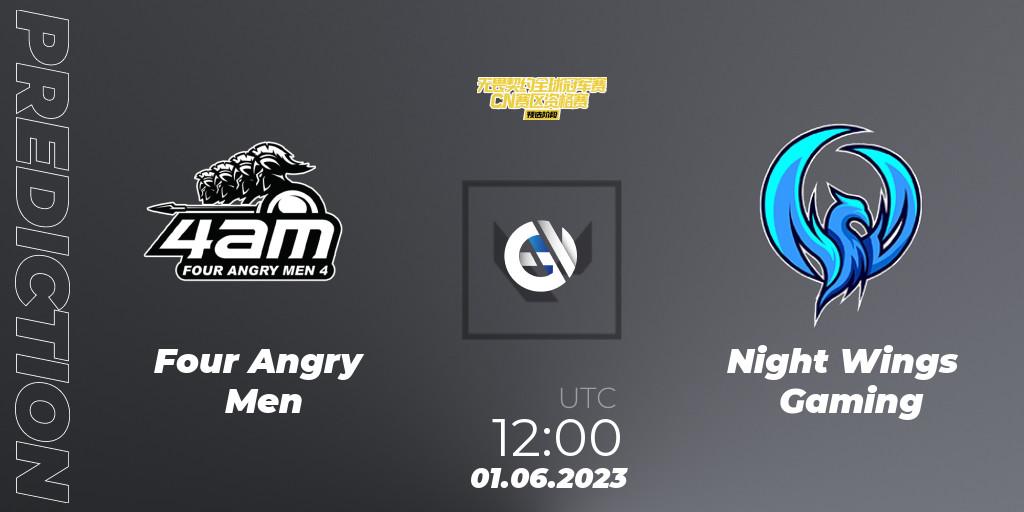 Four Angry Men vs Night Wings Gaming: Betting TIp, Match Prediction. 01.06.23. VALORANT, VALORANT Champions Tour 2023: China Preliminaries
