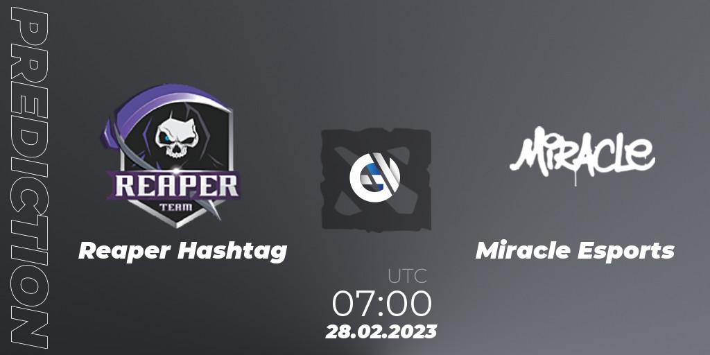 Reaper Hashtag vs Miracle Esports: Betting TIp, Match Prediction. 28.02.2023 at 07:14. Dota 2, GGWP Dragon Series 1