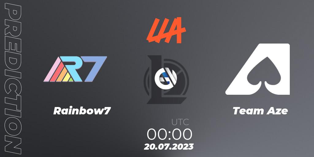 Rainbow7 vs Team Aze: Betting TIp, Match Prediction. 20.07.23. LoL, LLA Closing 2023 - Group Stage