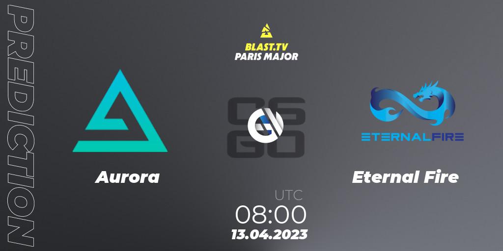 Aurora vs Eternal Fire: Betting TIp, Match Prediction. 13.04.2023 at 08:00. Counter-Strike (CS2), BLAST.tv Paris Major 2023 Europe RMR B
