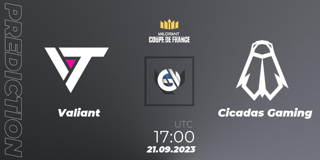 Valiant vs Cicadas Gaming: Betting TIp, Match Prediction. 21.09.23. VALORANT, VCL France: Revolution - Coupe De France 2023