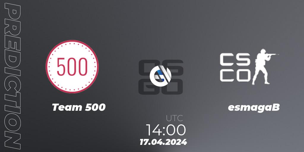 Team 500 vs ESMAGAB: Betting TIp, Match Prediction. 17.04.2024 at 15:05. Counter-Strike (CS2), CCT Season 2 Europe Series 1 Closed Qualifier