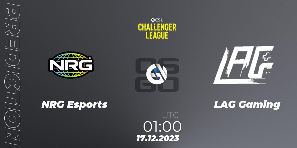 NRG Esports vs LAG Gaming: Betting TIp, Match Prediction. 17.12.2023 at 01:00. Counter-Strike (CS2), ESL Challenger League Season 46 Relegation: North America