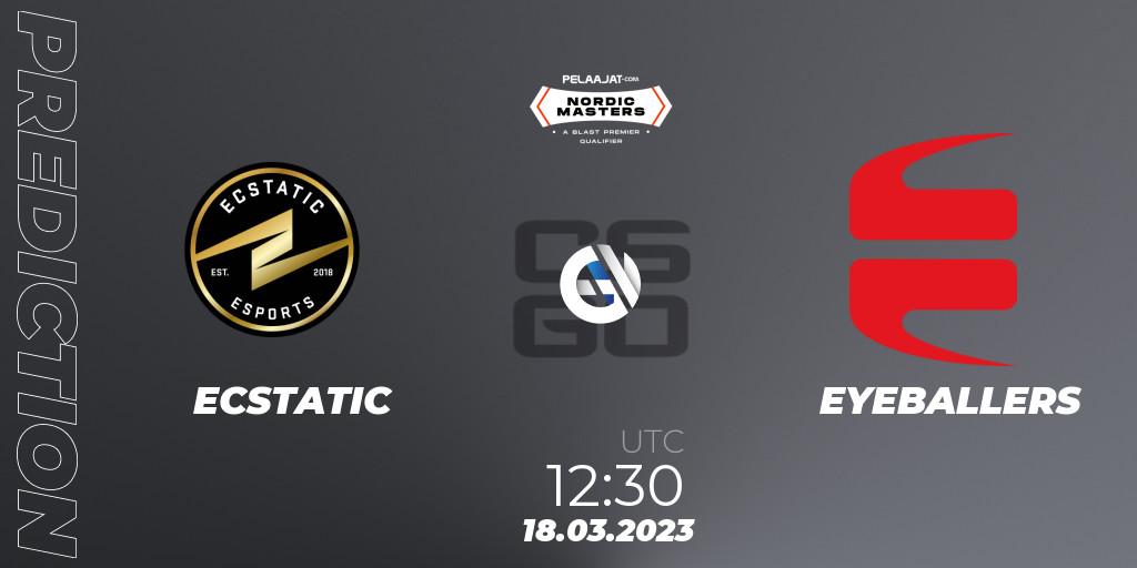 ECSTATIC vs EYEBALLERS: Betting TIp, Match Prediction. 18.03.2023 at 12:30. Counter-Strike (CS2), Pelaajat Nordic Masters Spring 2023 - BLAST Premier Qualifier
