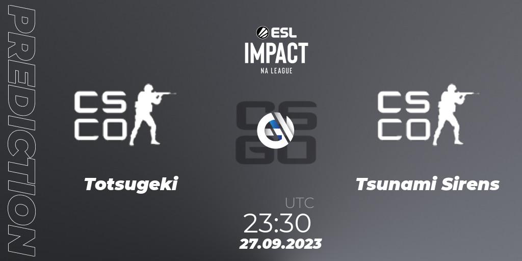 Totsugeki vs Tsunami Sirens: Betting TIp, Match Prediction. 27.09.2023 at 23:30. Counter-Strike (CS2), ESL Impact League Season 4: North American Division