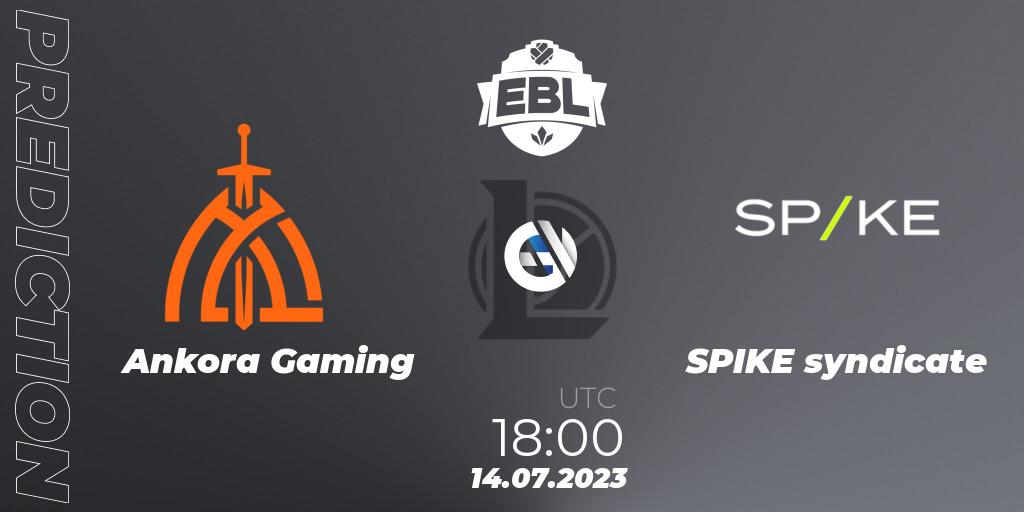 Ankora Gaming vs SPIKE syndicate: Betting TIp, Match Prediction. 23.06.2023 at 17:00. LoL, Esports Balkan League Season 13