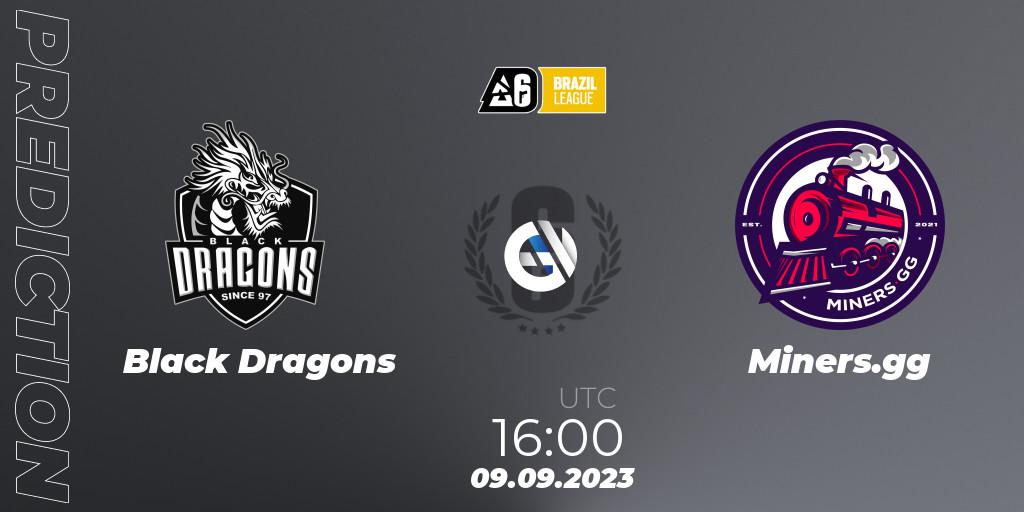 Black Dragons vs Miners.gg: Betting TIp, Match Prediction. 09.09.2023 at 16:00. Rainbow Six, Brazil League 2023 - Stage 2
