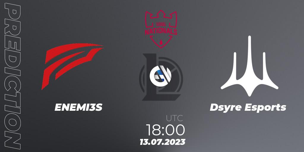 ENEMI3S vs Dsyre Esports: Betting TIp, Match Prediction. 13.07.2023 at 18:00. LoL, PG Nationals Summer 2023