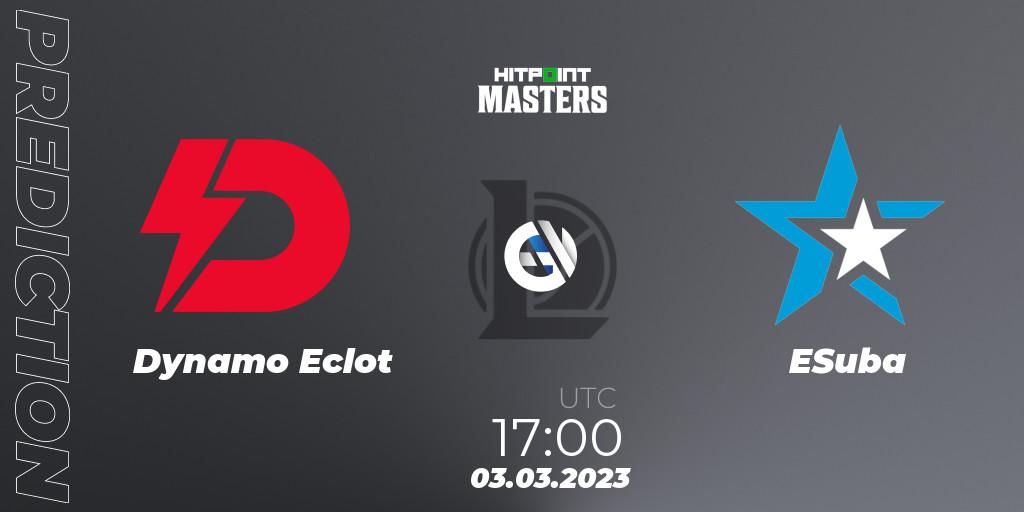 Dynamo Eclot vs ESuba: Betting TIp, Match Prediction. 03.03.23. LoL, Hitpoint Masters Spring 2023
