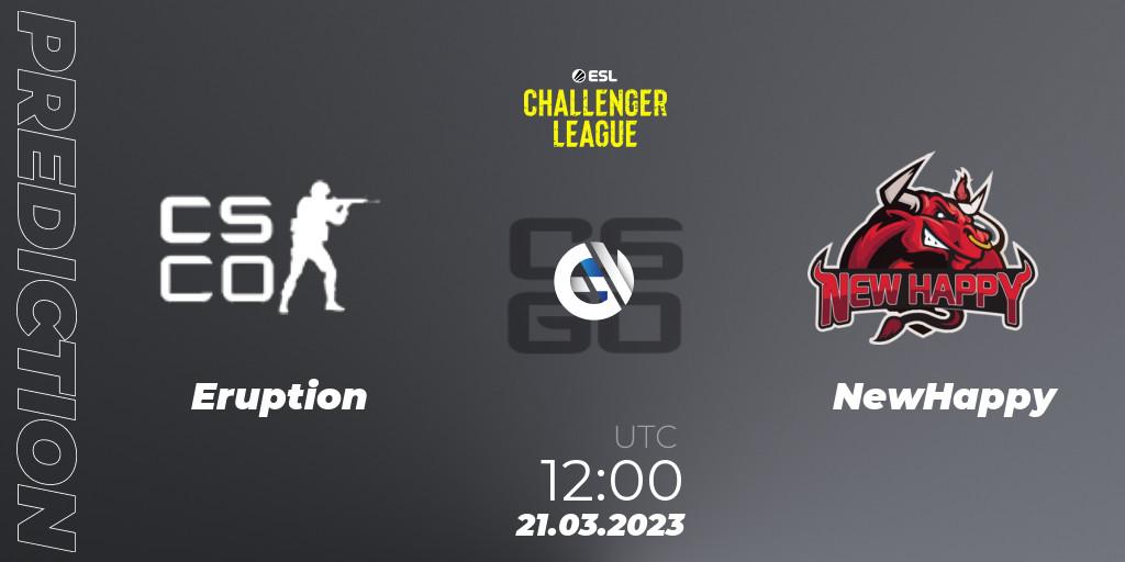 Eruption vs NewHappy: Betting TIp, Match Prediction. 21.03.23. CS2 (CS:GO), ESL Challenger League Season 44: Asia-Pacific