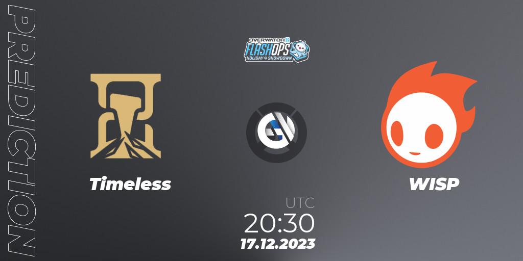 Timeless vs WISP: Betting TIp, Match Prediction. 17.12.23. Overwatch, Flash Ops Holiday Showdown - NA