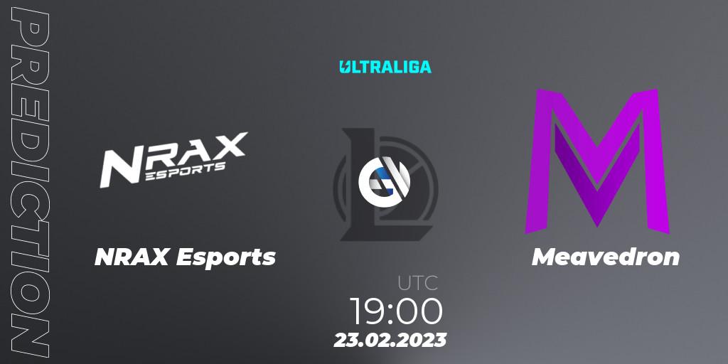 NRAX Esports vs Meavedron: Betting TIp, Match Prediction. 23.02.2023 at 19:00. LoL, Ultraliga 2nd Division Season 6