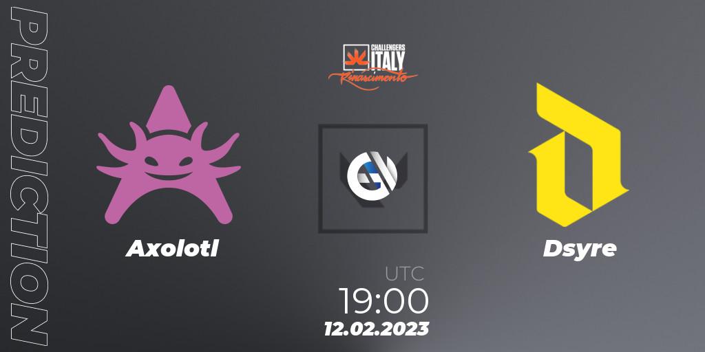 Axolotl vs Dsyre: Betting TIp, Match Prediction. 12.02.23. VALORANT, VALORANT Challengers 2023 Italy: Rinascimento Split 1