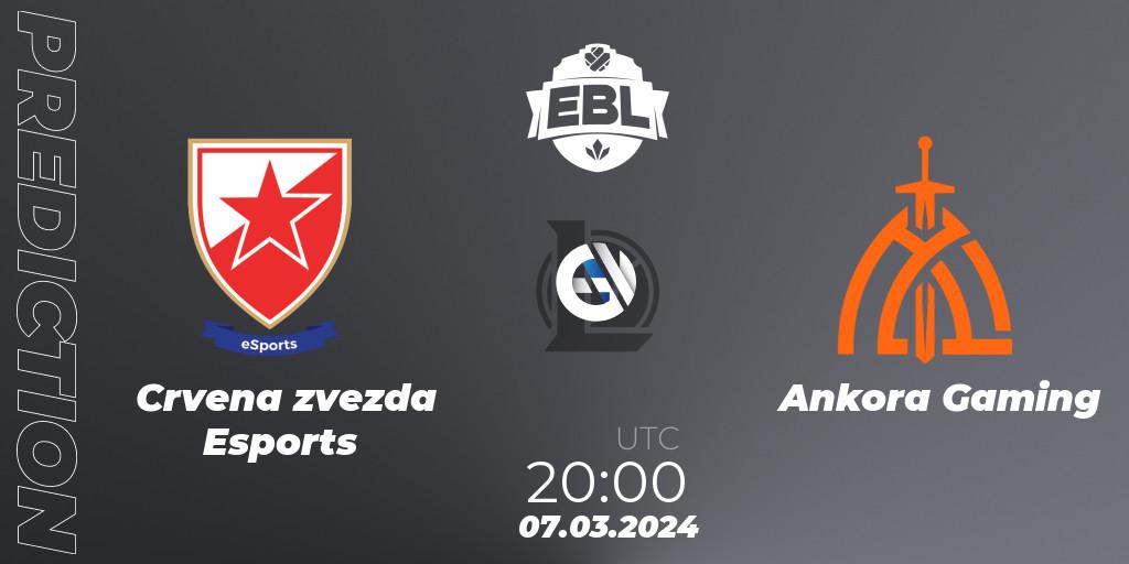 Crvena zvezda Esports vs Ankora Gaming: Betting TIp, Match Prediction. 07.03.24. LoL, Esports Balkan League Season 14