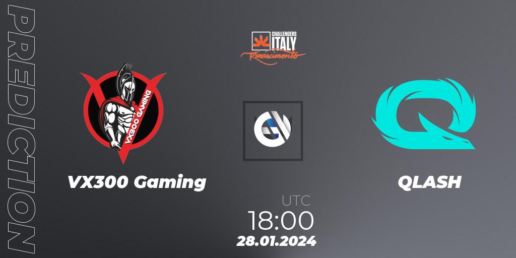 VX300 Gaming vs QLASH: Betting TIp, Match Prediction. 28.01.2024 at 18:00. VALORANT, VALORANT Challengers 2024 Italy: Rinascimento Split 1