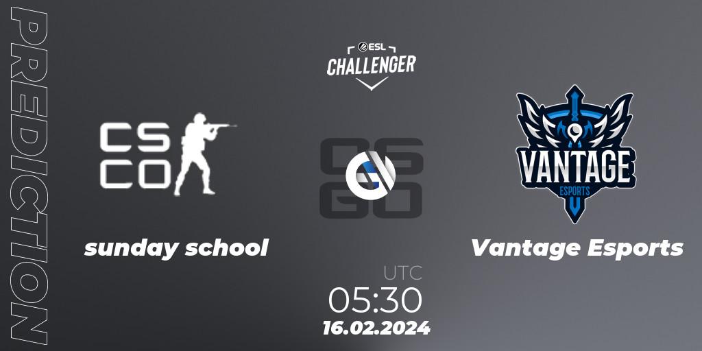 sunday school vs Vantage Esports: Betting TIp, Match Prediction. 16.02.2024 at 05:30. Counter-Strike (CS2), ESL Challenger #56: Oceanic Closed Qualifier