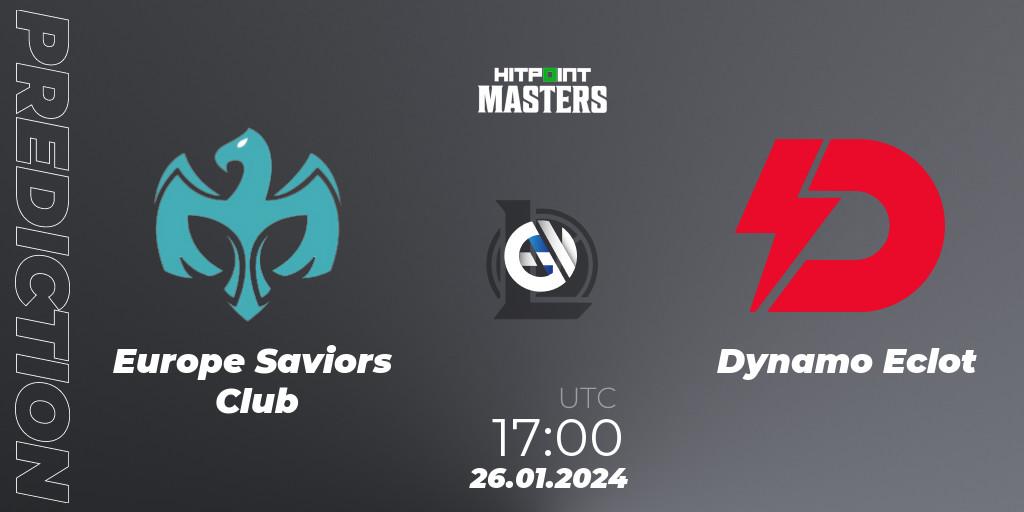 Europe Saviors Club vs Dynamo Eclot: Betting TIp, Match Prediction. 26.01.2024 at 17:00. LoL, Hitpoint Masters Spring 2024