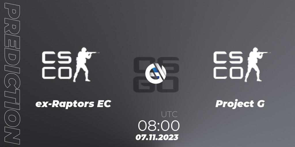 ex-Raptors EC vs Project G: Betting TIp, Match Prediction. 07.11.2023 at 08:00. Counter-Strike (CS2), European Pro League Season 12: Division 2