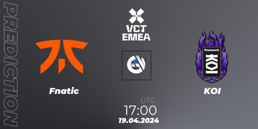 Fnatic vs KOI: Betting TIp, Match Prediction. 19.04.24. VALORANT, VALORANT Champions Tour 2024: EMEA League - Stage 1 - Group Stage