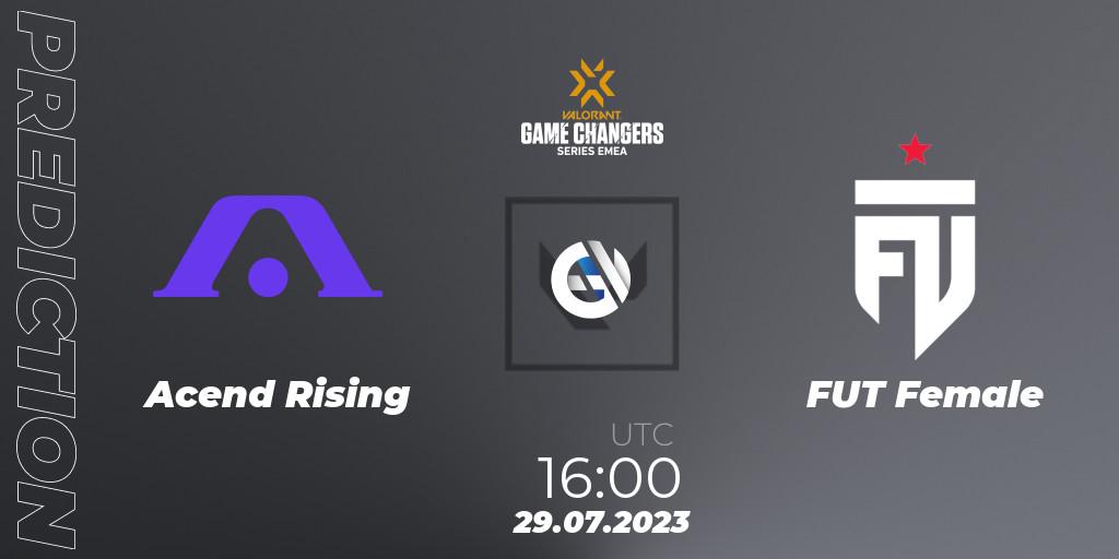 Acend Rising vs FUT Female: Betting TIp, Match Prediction. 29.07.2023 at 16:05. VALORANT, VCT 2023: Game Changers EMEA Series 2