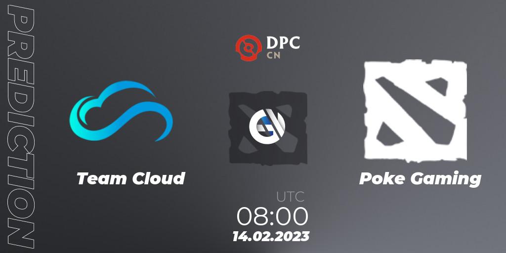 Team Cloud vs Poke Gaming: Betting TIp, Match Prediction. 14.02.2023 at 08:00. Dota 2, DPC 2022/2023 Winter Tour 1: CN Division II (Lower)