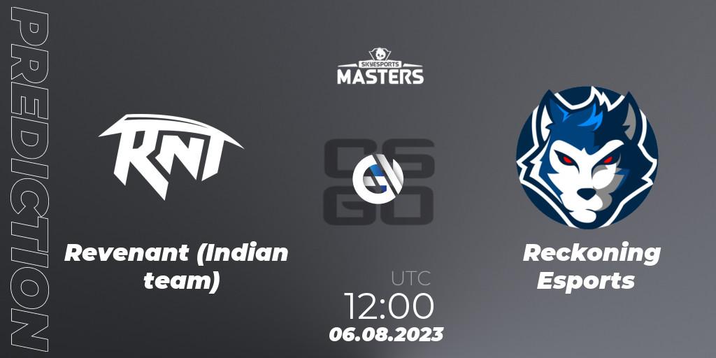 Revenant (Indian team) vs Reckoning Esports: Betting TIp, Match Prediction. 06.08.2023 at 12:00. Counter-Strike (CS2), Skyesports Masters 2023: Regular Season