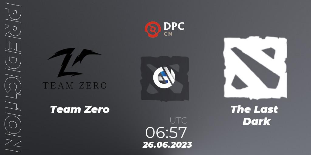 Team Zero vs The Last Dark: Betting TIp, Match Prediction. 26.06.23. Dota 2, DPC 2023 Tour 3: CN Division II (Lower)
