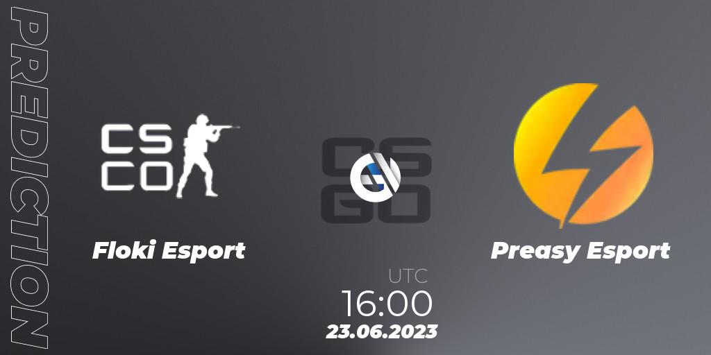 Floki Esport vs Preasy Esport: Betting TIp, Match Prediction. 23.06.2023 at 16:00. Counter-Strike (CS2), Preasy Summer Cup 2023